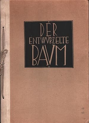Seller image for Der entwurzelte Baum. Von Otto R. Schatz in Holz geschnitten. for sale by Antiquariat Reinhold Pabel