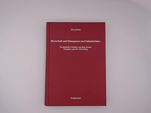 Seller image for Herrschaft und Ethnogenese im Frhmittelalter: Gesammelte Aufstze von Jrg Jarnut for sale by Buchschloss