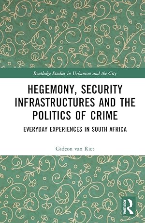 Immagine del venditore per Hegemony, Security Infrastructures and the Politics of Crime venduto da moluna
