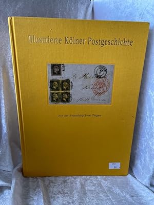 Seller image for Illustrierte Klner Postgeschichte von den Anfngen bis 1874 for sale by Antiquariat Jochen Mohr -Books and Mohr-