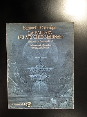 Coleridge Samuel T. La ballata del vecchio marinaio. Illustrata da Gustave Doré. BUR 1973 - I.