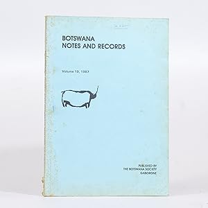 Botswana. Notes and Records. Vol 19. 1987
