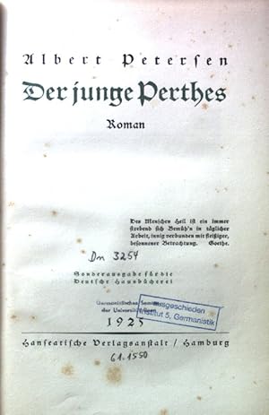 Bild des Verkufers fr Der junge Perthes : Roman. zum Verkauf von books4less (Versandantiquariat Petra Gros GmbH & Co. KG)