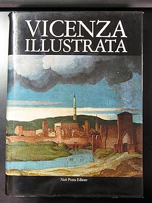 Imagen del vendedor de Vicenza illustrata. Neri Pozza Editore 1976 - I. a la venta por Amarcord libri