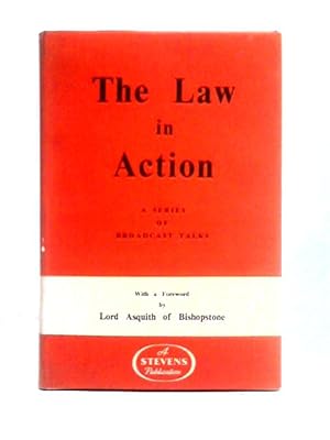 Law in Action, The; A Series of Broadcast Talks