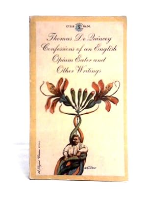 Bild des Verkufers fr Confessions Of An English Opium Eater zum Verkauf von World of Rare Books