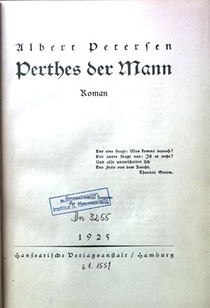 Bild des Verkufers fr Perthes der Mann : Roman. zum Verkauf von books4less (Versandantiquariat Petra Gros GmbH & Co. KG)