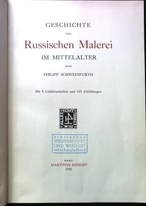 Bild des Verkufers fr Geschichte der Russischen Malerei im Mittelalter. zum Verkauf von books4less (Versandantiquariat Petra Gros GmbH & Co. KG)