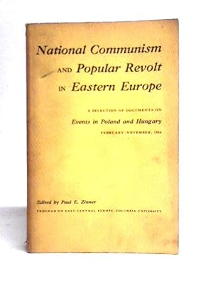 Imagen del vendedor de National Communism & Popular Revolution in Eastern Europe (Paper) a la venta por World of Rare Books