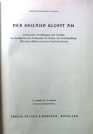 Der Heiland klopft an. Lebenswahre Erzählungen und Gedichte im Anschluß an das Kirchenjahr für Si...