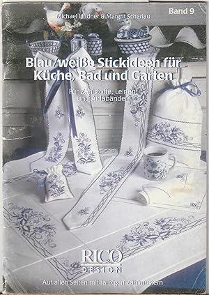 Blau/weiße Stickideen für Küche, Bad und Garten. Rico Design Band 9