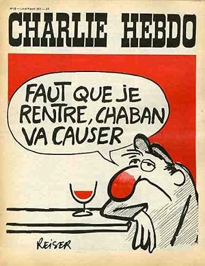 "CHARLIE HEBDO N°22 du 19/4/1971" REISER : Faut que je rentre CHABAN va causer