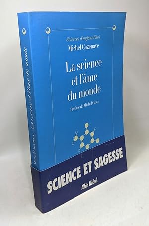 Bild des Verkufers fr La Science et l'me du monde zum Verkauf von crealivres