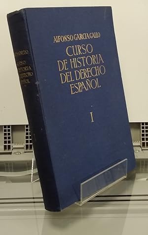 Immagine del venditore per Curso de historia del derecho espaol I o 1 (segunda edicin revisada) venduto da Librera Dilogo
