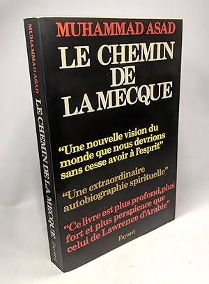 Le chemin de la Mecque - traduit Roger du Pasquier