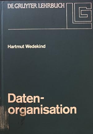 Datenorganisation. de Gruyter Lehrbuch