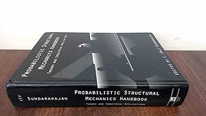 Immagine del venditore per Probabilistic Structural Mechanics Handbook: Theory and Industrial Applications venduto da BoundlessBookstore