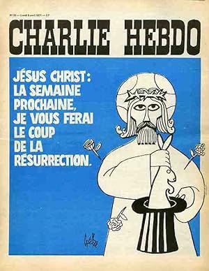 "CHARLIE HEBDO N°20 du 5/4/1971" Gébé : JÉSUS CHRIST la semaine prochaine je vous ferai le coup d...