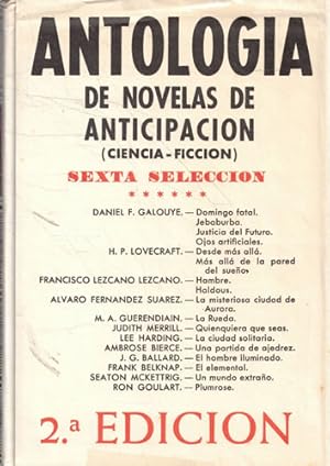 Imagen del vendedor de Antologa de novelas de anticipacin. Sexta seleccin a la venta por Librera Cajn Desastre