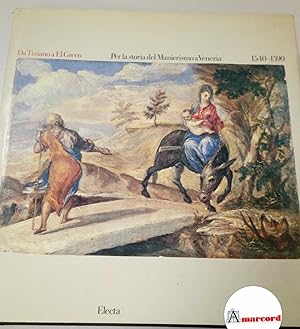 AA. VV. Da Tiziano a El Greco. Electa. 1981 - I