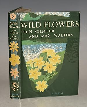 Wild Flowers. Botanising in Britain. (The New Naturalist 5)