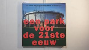 Seller image for Een park voor de 21ste eeuw: vijf visies voor de Westergasfabriek in Amsterdam for sale by Gebrauchtbcherlogistik  H.J. Lauterbach