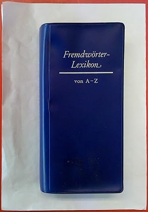 Bild des Verkufers fr Fremdwrterlexikon von A-Z zum Verkauf von biblion2