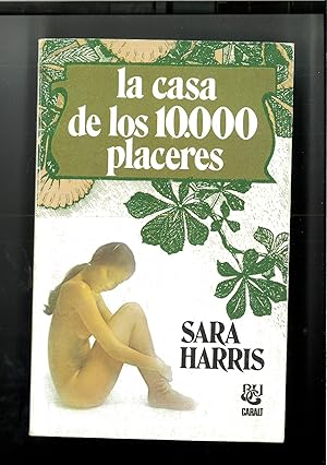 Seller image for LA CASA DE LOS 10000 PLACERES for sale by Papel y Letras