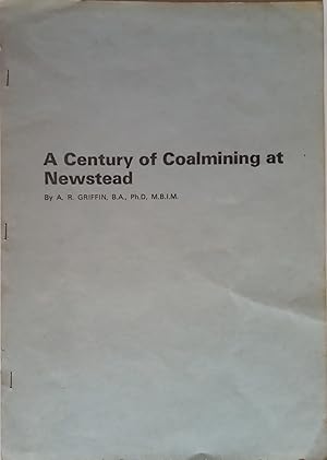 A Century of Coalmining at Newstead