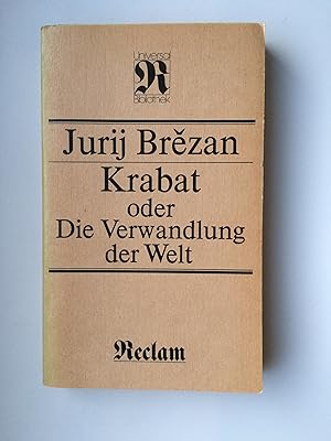Imagen del vendedor de Krabat oder Die Verwandlung der Welt: Roman a la venta por Bildungsbuch