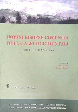 Bild des Verkufers fr Uomini risorse comunita' delle Alpi occidentali zum Verkauf von Librodifaccia