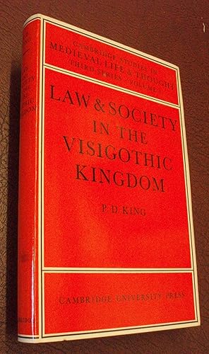 Imagen del vendedor de Law and Society in the Visigothic Kingdom (Cambridge Studies in Medieval Life and Thought: Third Series, Series Number 5) a la venta por Chapter House Books (Member of the PBFA)