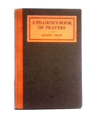 Seller image for Pilgrim's Book Of Prayers for sale by World of Rare Books