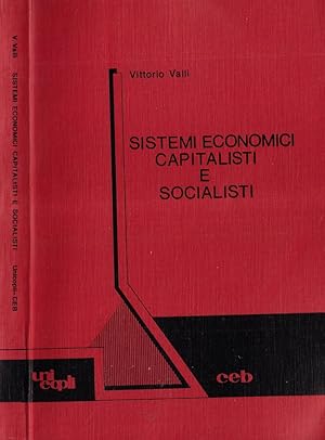 Image du vendeur pour Sistemi economici capitalisti e socialisti mis en vente par Biblioteca di Babele