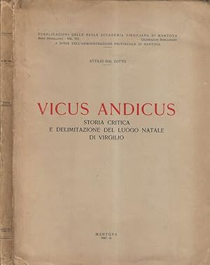 Bild des Verkufers fr Vicus andicus Storia critica e delimitazione del luogo Natale di Virgilio zum Verkauf von Biblioteca di Babele