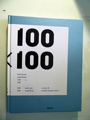 FUTURISMO MANIFESTO 100 X 100 - 100 ANNI PER CENTO MANIFESTI