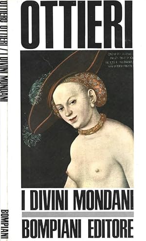 Bild des Verkufers fr I divini mondani zum Verkauf von Biblioteca di Babele