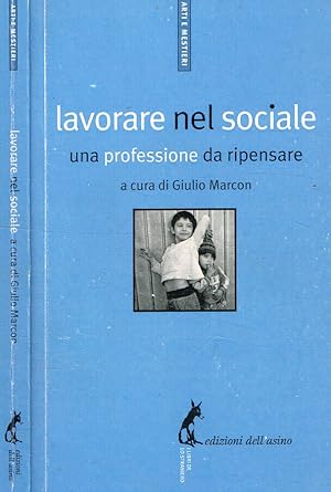 Bild des Verkufers fr Lavorare nel sociale, una professione da ripensare zum Verkauf von Biblioteca di Babele