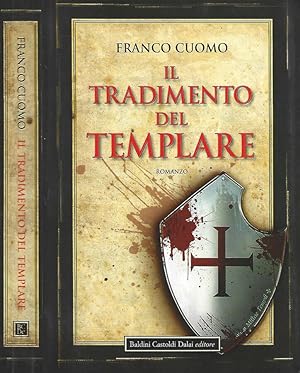 Bild des Verkufers fr Il tradimento del Templare zum Verkauf von Biblioteca di Babele