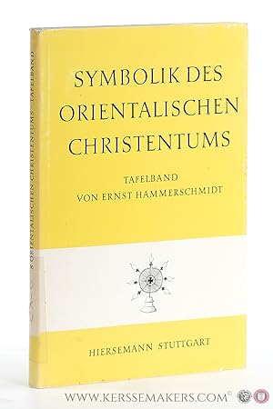 Bild des Verkufers fr Symbolik des Orientalischen Christentums. Tafelband mit 109 Abbildungen. zum Verkauf von Emile Kerssemakers ILAB