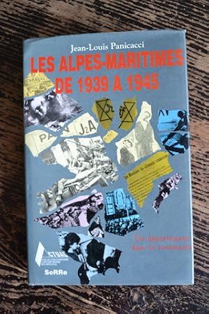 Image du vendeur pour Les Alpes-maritimes de 1939  1945 mis en vente par Un livre en poche