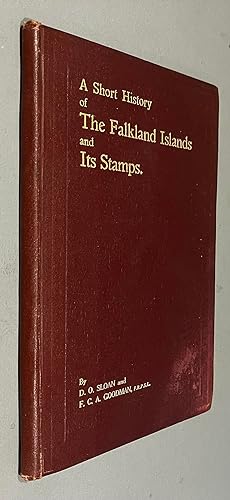 Seller image for A Short History of The Falkland Islands and its Stamps for sale by Elder Books