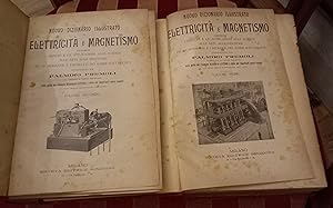 Nuovo dizionario illustrato di elettricità e magnetismo: contenente i principi e le applicazioni ...