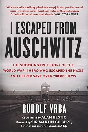 I Escaped from Auschwitz: The Shocking True Story of the World War II Hero Who Escaped the Nazis ...