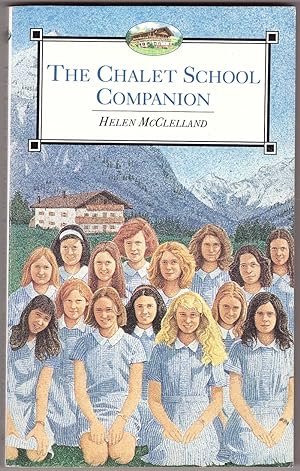 Seller image for The Chalet School Companion for sale by HAUNTED BOOKSHOP P.B.F.A.