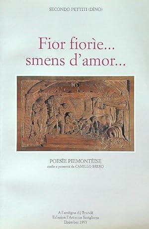Bild des Verkufers fr Fior fiorie. smens d'amor. zum Verkauf von Librodifaccia