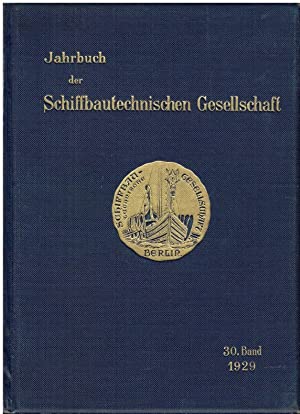 Bild des Verkufers fr Jahrbuch der Schiffbautechnischen Gesellschaft : Dreiigster Band, 1929. zum Verkauf von Antiquariat Berghammer