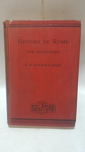 Bild des Verkufers fr A History of Rome for Beginners: From the Foundation of the City to the Death of Augustus zum Verkauf von Cambridge Rare Books