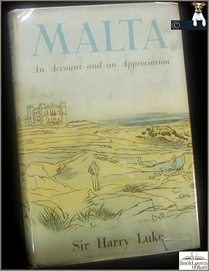 Bild des Verkufers fr Malta: An Account and an Appreciation zum Verkauf von BookLovers of Bath