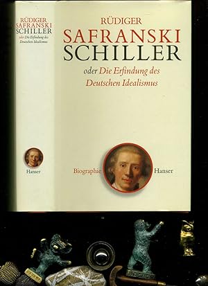 Seller image for Schiller: oder Die Erfindung des Deutschen Idealismus. for sale by Umbras Kuriosittenkabinett